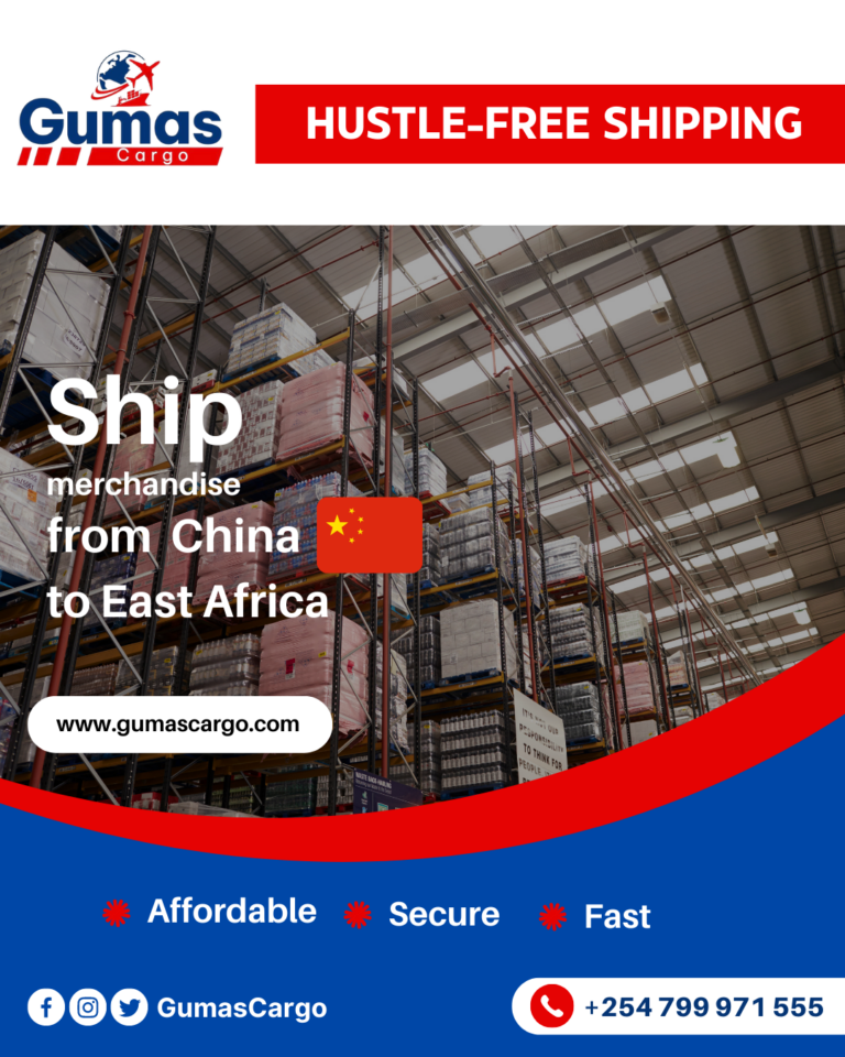 How to Import Goods from China to Kenya Using Gumas Cargo